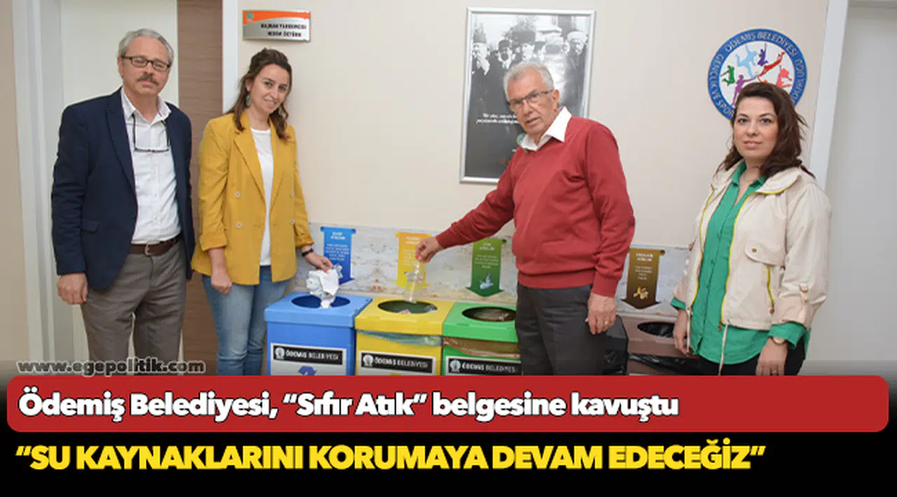 Ödemiş Belediyesi, “Sıfır Atık” belgesine kavuştu