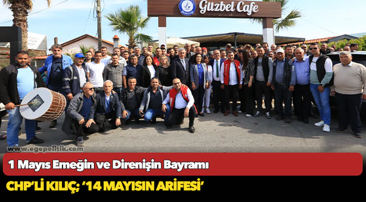 1 Mayıs Emeğin ve Direnişin Bayramı