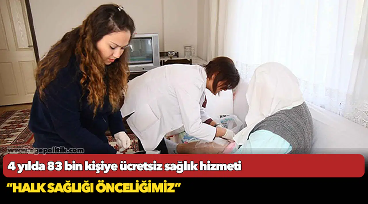 4 yılda 83 bin kişiye ücretsiz sağlık hizmeti