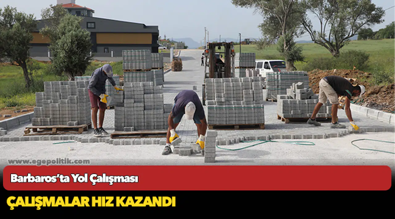 Barbaros’ta Yol Çalışması