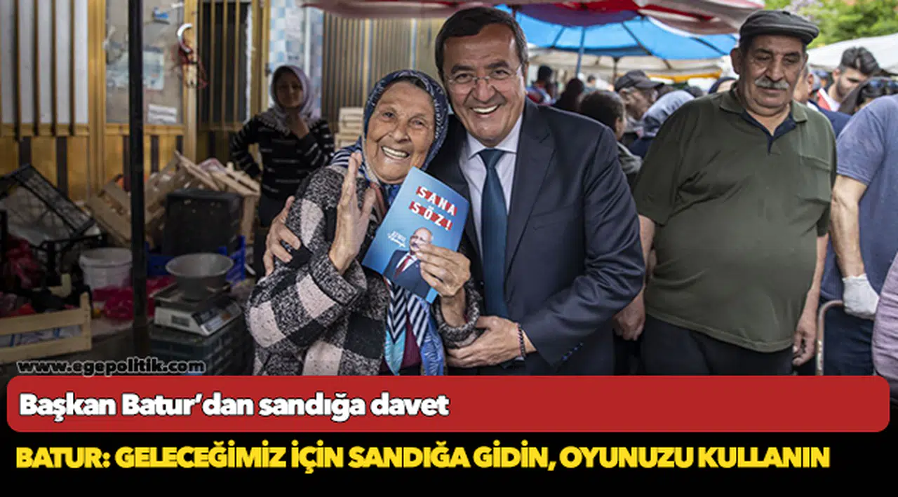 Başkan Batur’dan sandığa davet