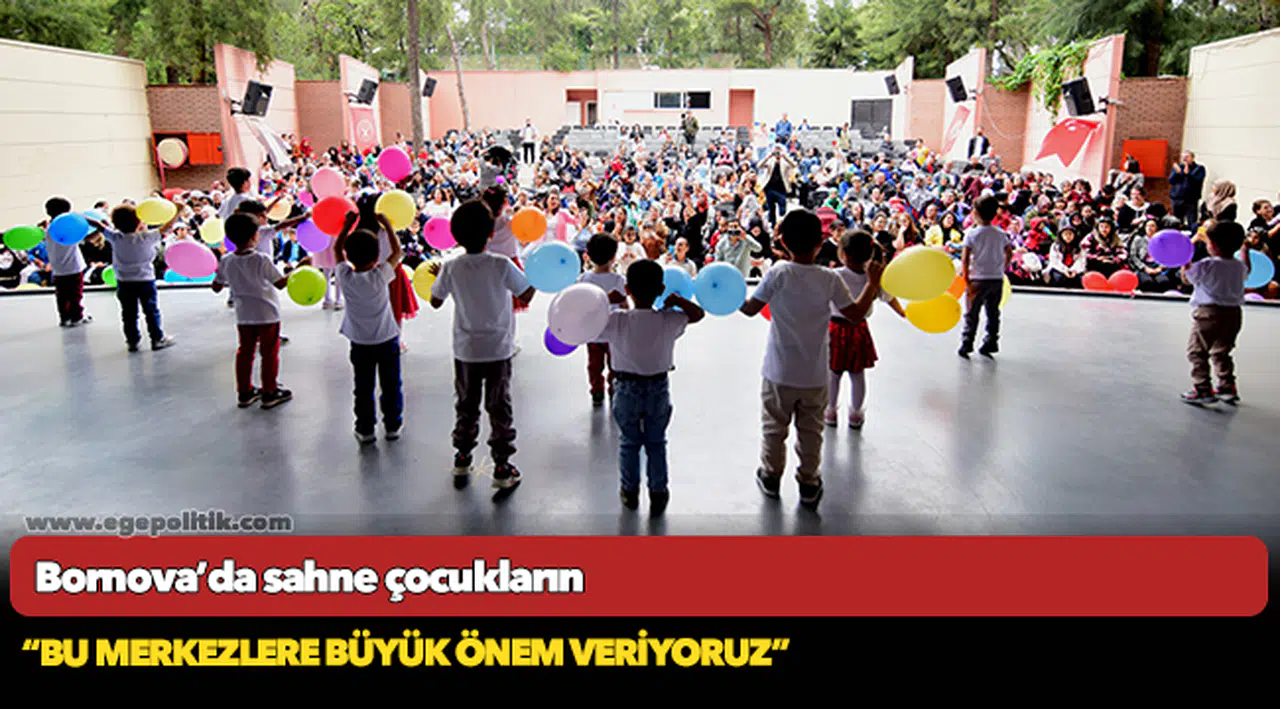 Bornova’da sahne çocukların