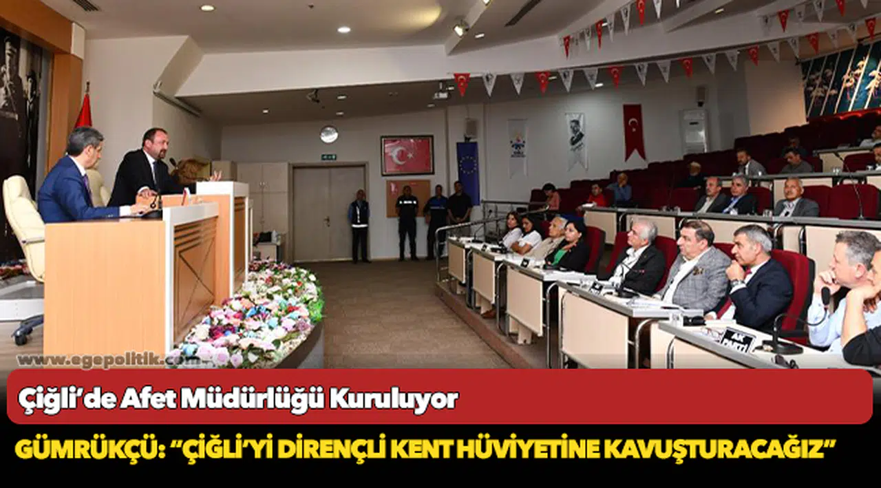 Çiğli’de Afet Müdürlüğü Kuruluyor