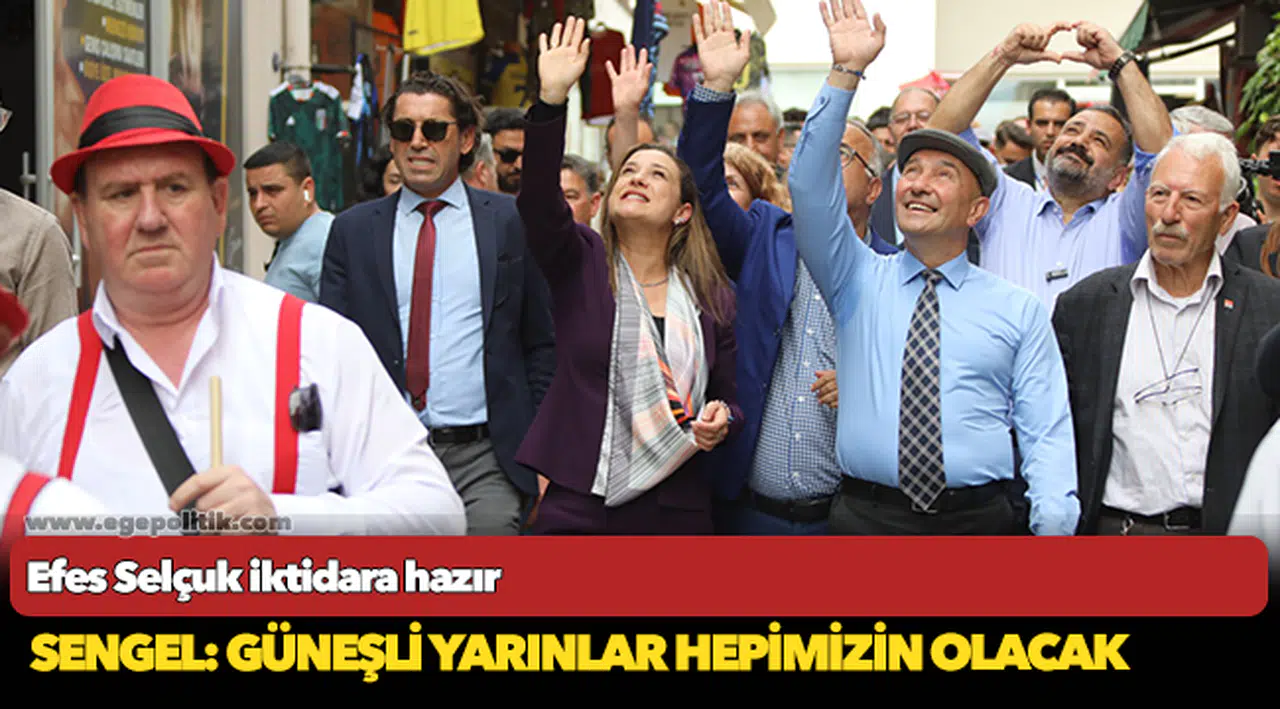 Efes Selçuk iktidara hazır