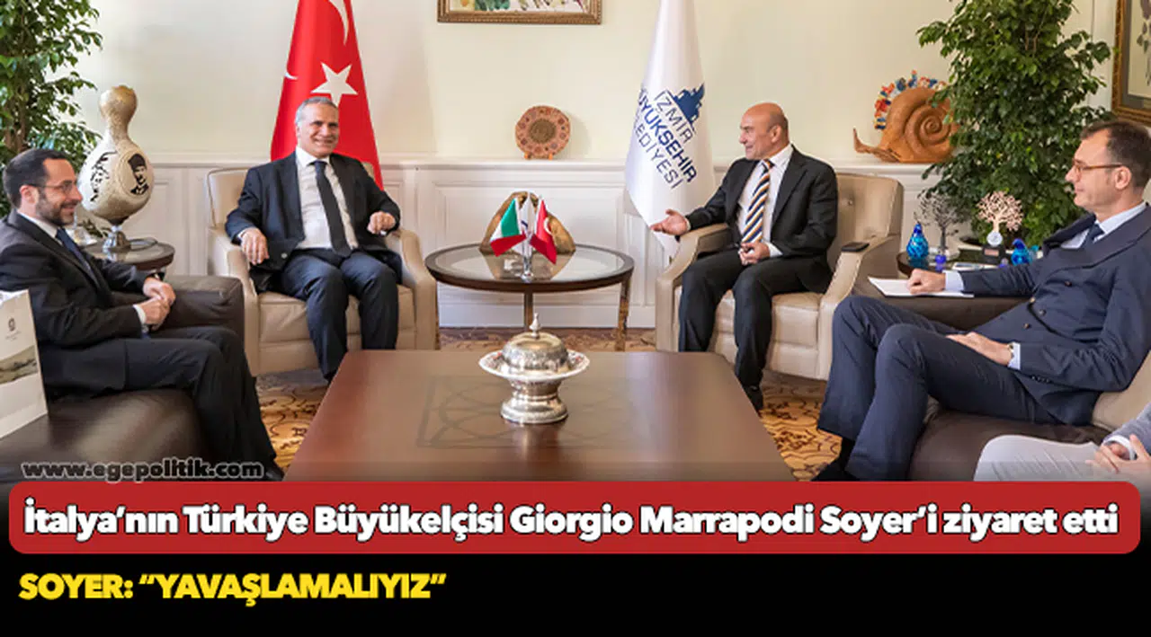 İtalya’nın Türkiye Büyükelçisi Giorgio Marrapodi Soyer’i ziyaret etti