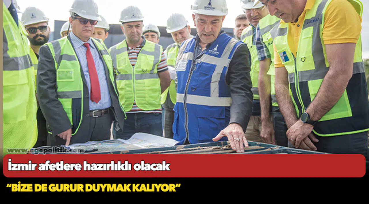 İzmir afetlere hazırlıklı olacak