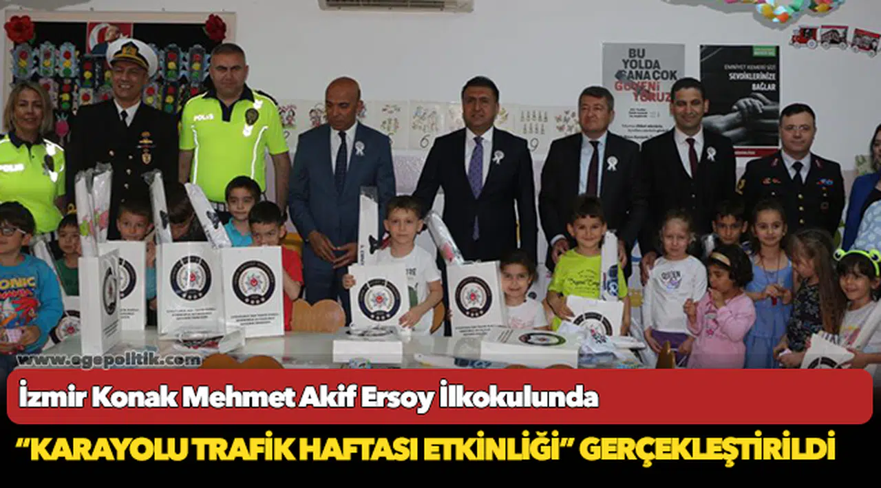 İzmir Konak Mehmet Akif Ersoy İlkokulunda “Karayolu Trafik Haftası Etkinliği” Gerçekleştirildi
