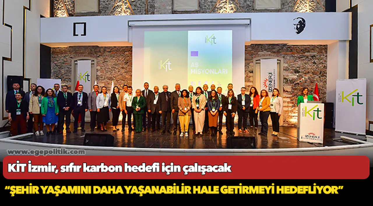 KİT İzmir, sıfır karbon hedefi için çalışacak