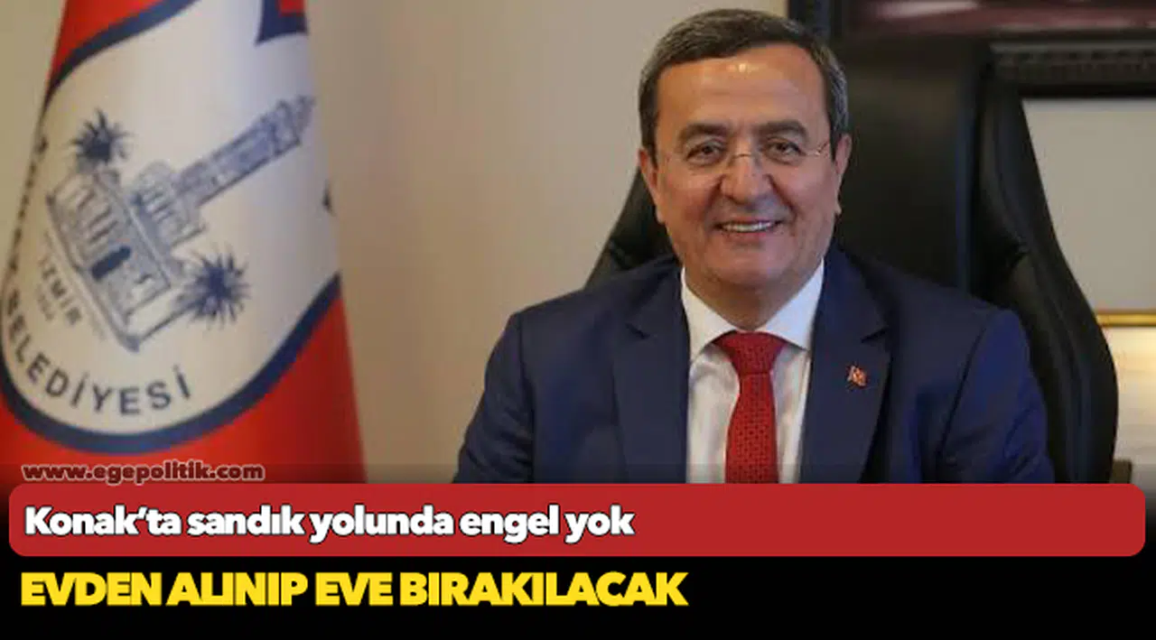Konak’ta sandık yolunda engel yok