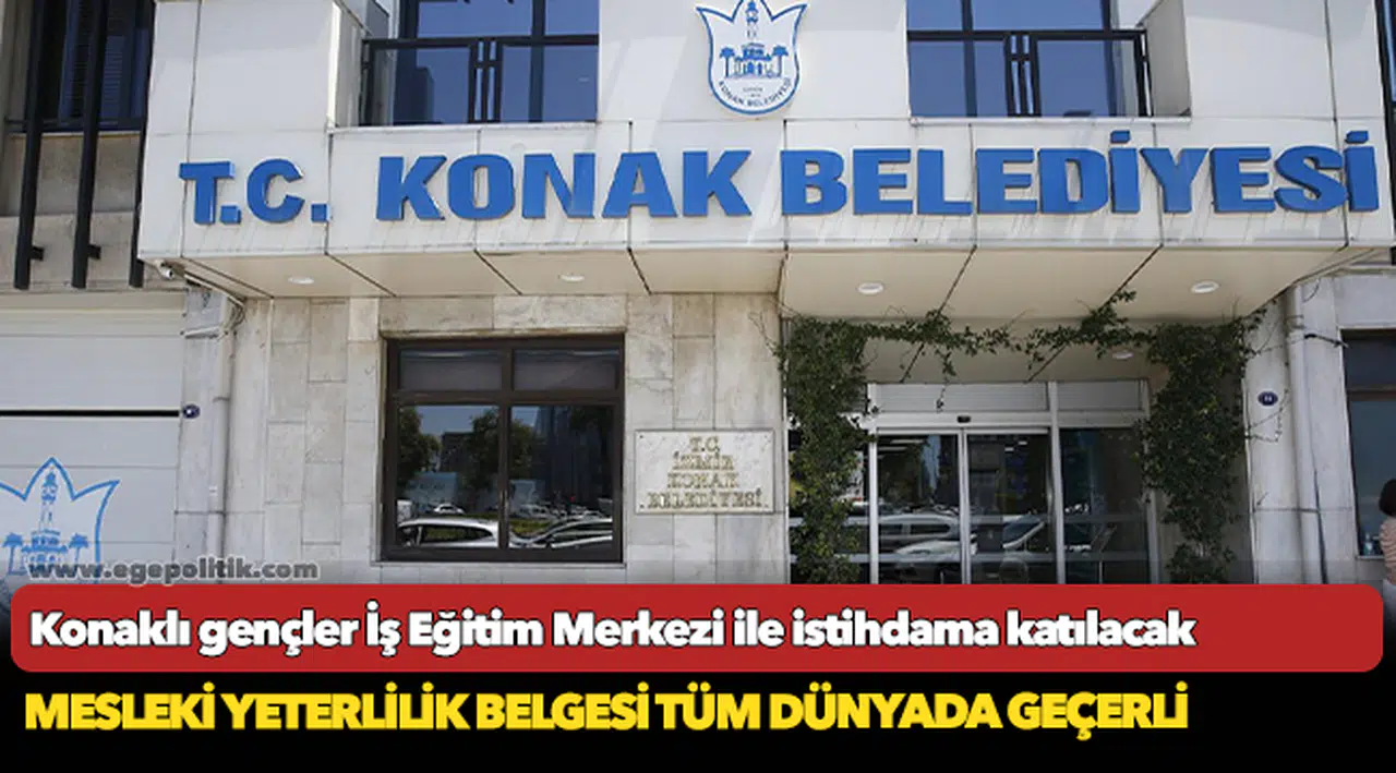 Konaklı gençler İş Eğitim Merkezi ile istihdama katılacak
