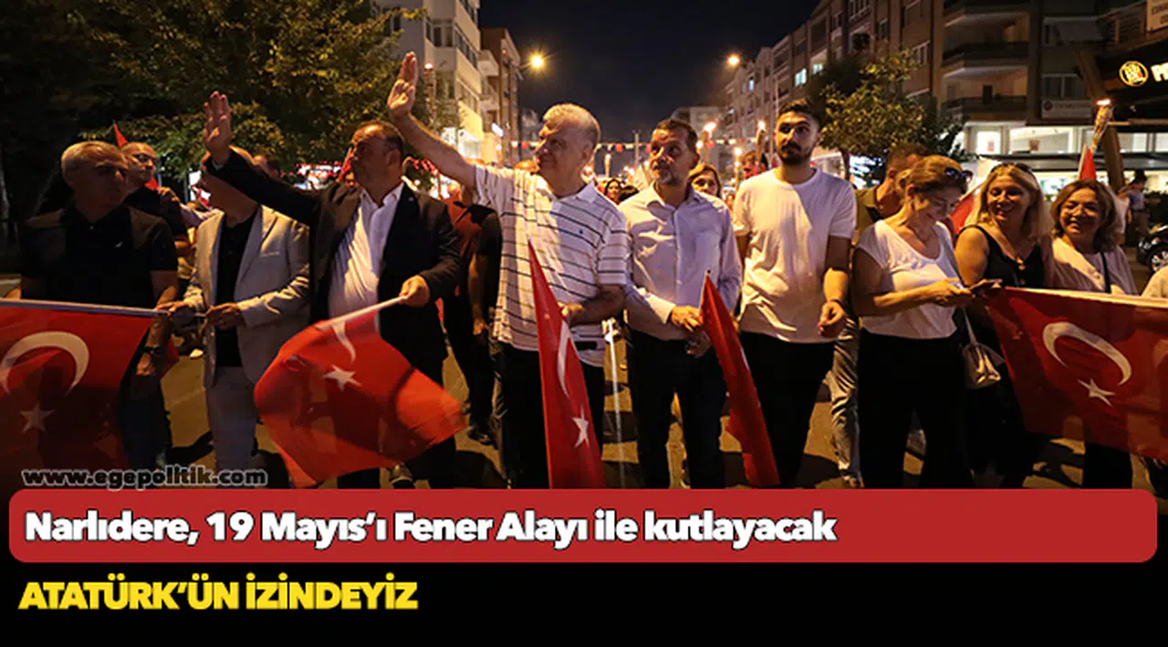 Narlıdere, 19 Mayıs’ı Fener Alayı ile kutlayacak