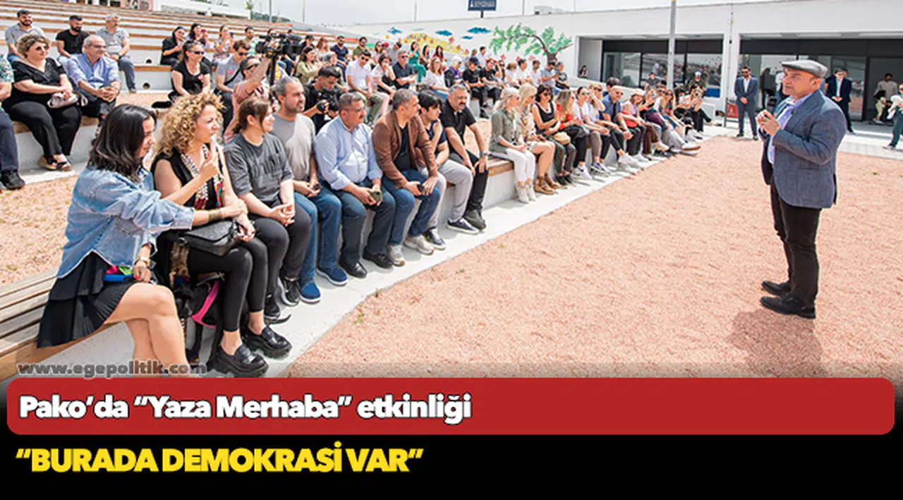 Pako’da “Yaza Merhaba” etkinliği