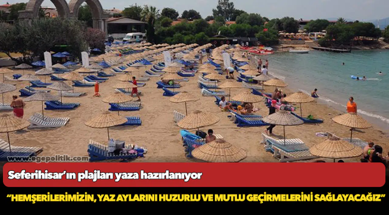 Seferihisar’ın plajları yaza hazırlanıyor