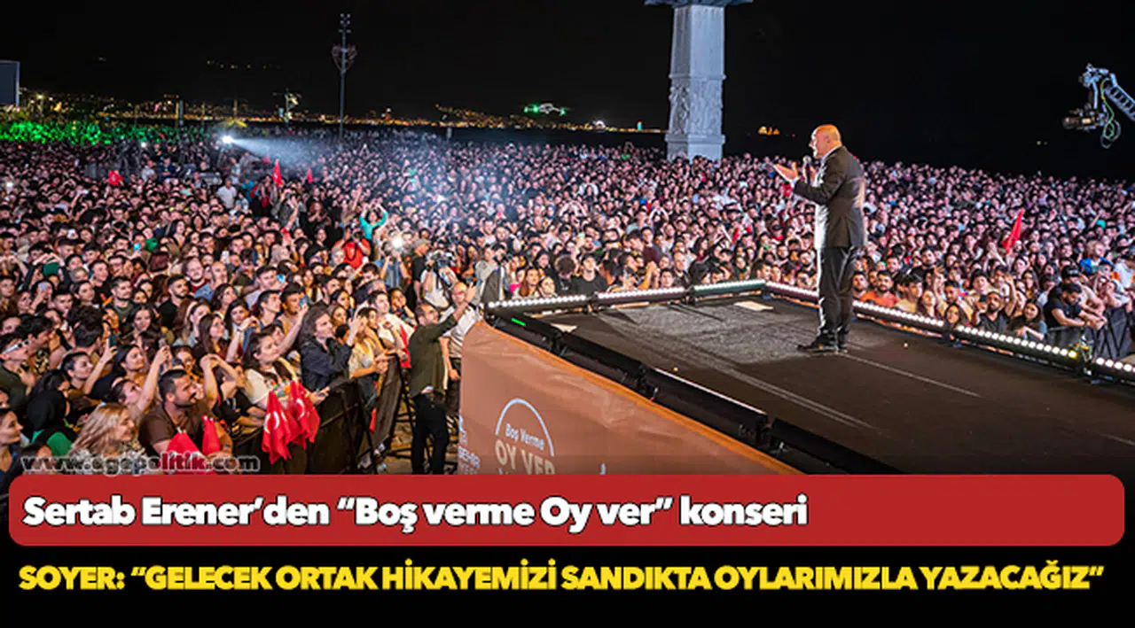 Sertab Erener’den “Boş verme Oy ver” konseri