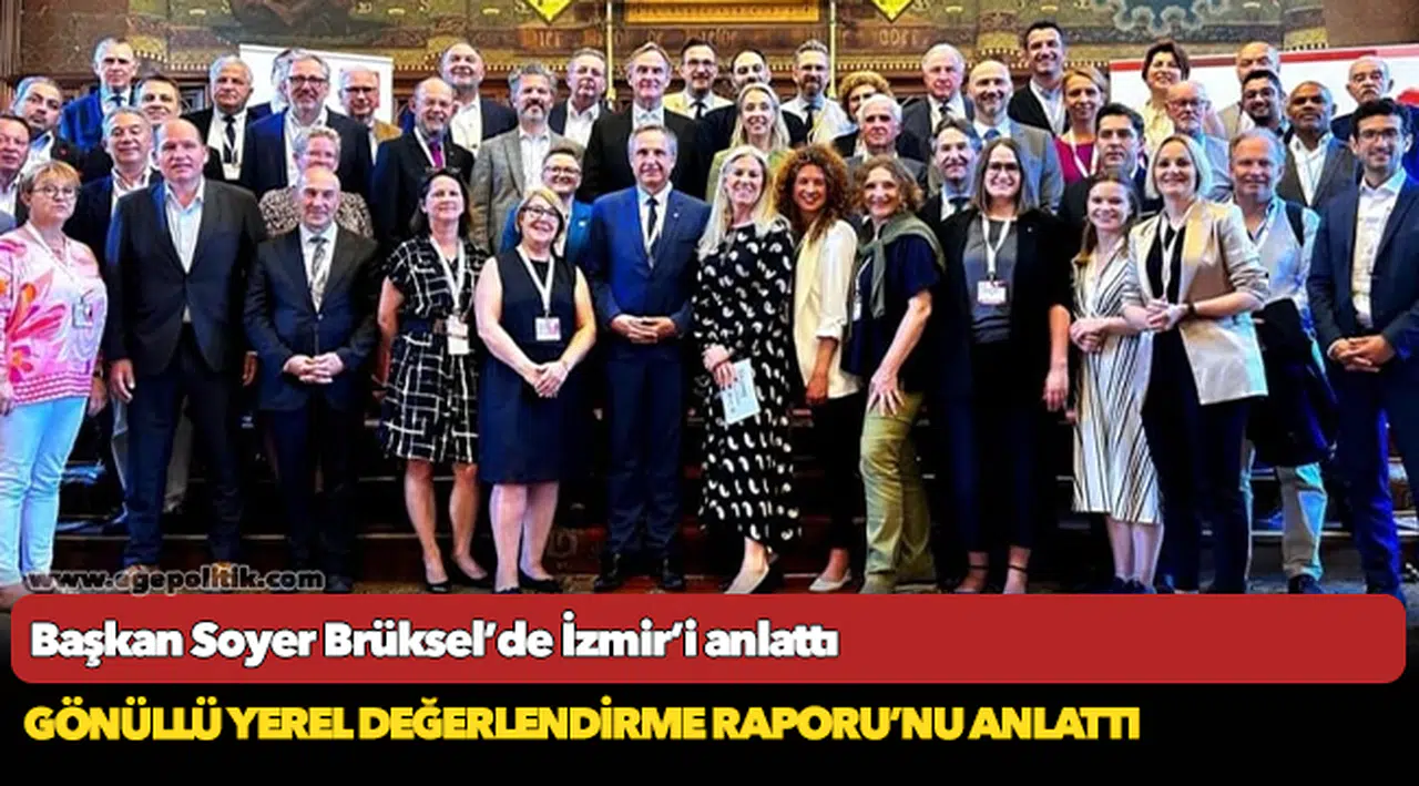 Başkan Soyer Brüksel’de İzmir’i anlattı