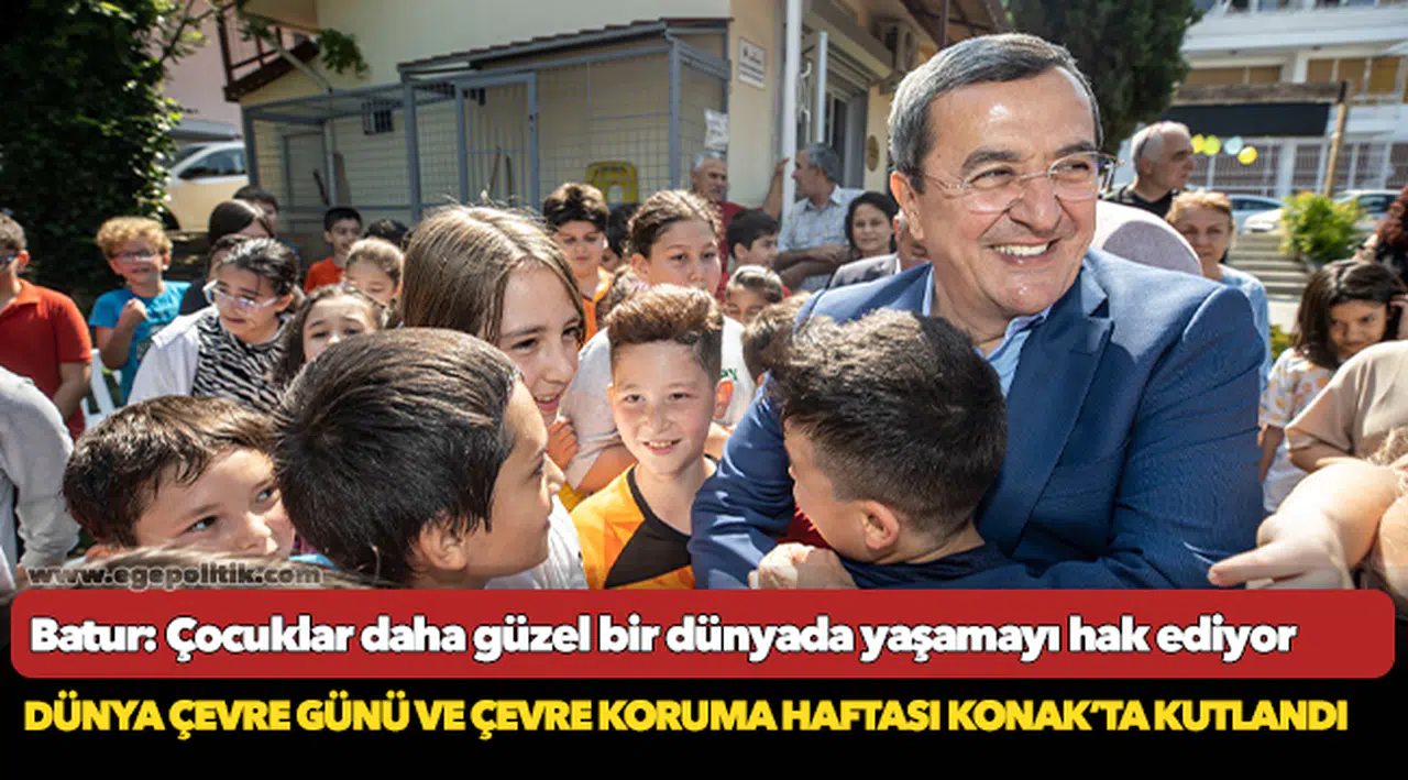 Batur: Çocuklar daha güzel bir  dünyada yaşamayı hak ediyor
