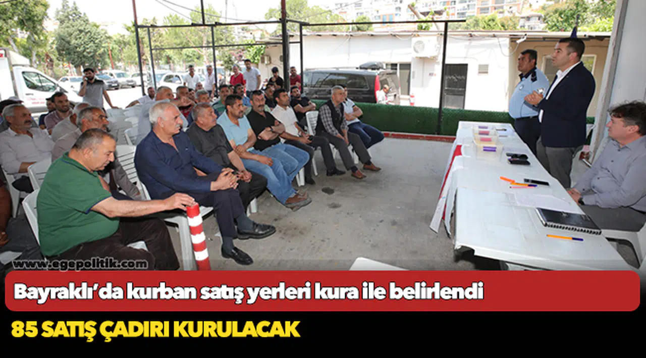 Bayraklı’da kurban satış yerleri kura ile belirlendi