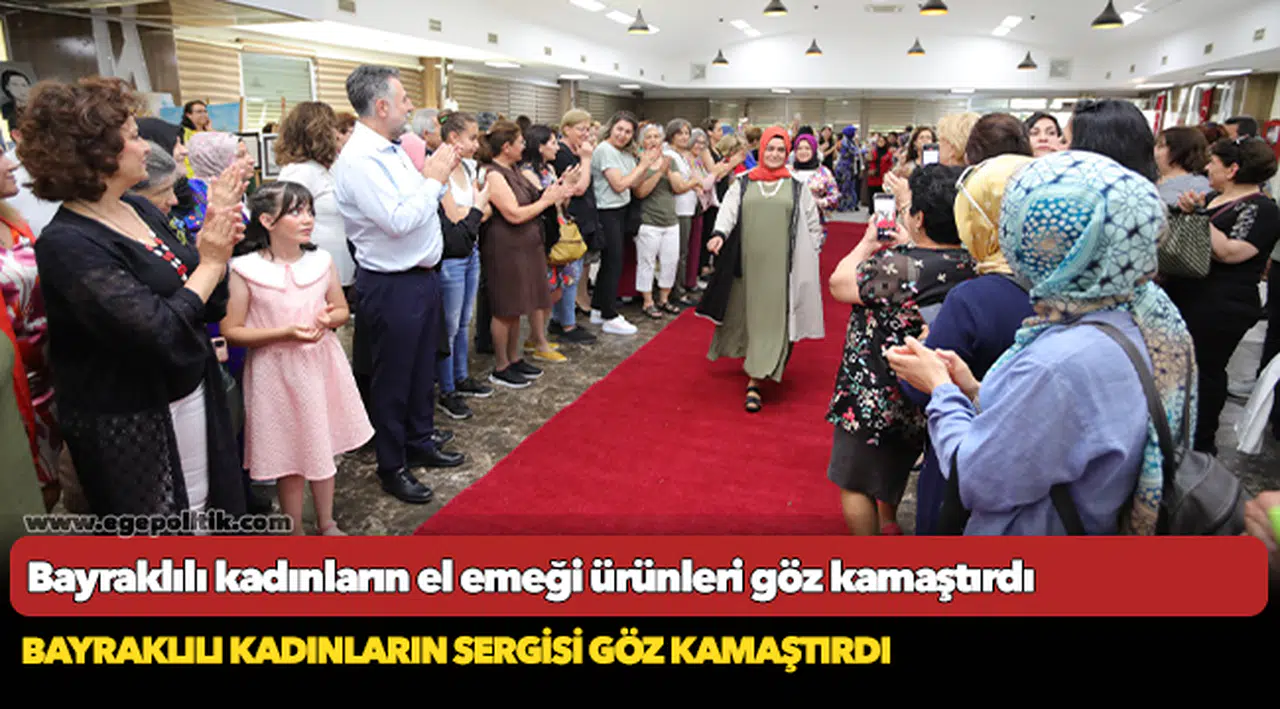 Bayraklılı kadınların el emeği ürünleri göz kamaştırdı