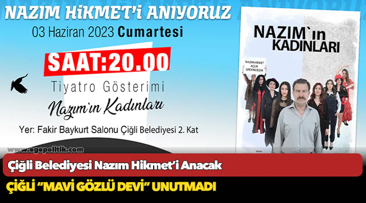 Çiğli Belediyesi Nazım Hikmet’i Anacak