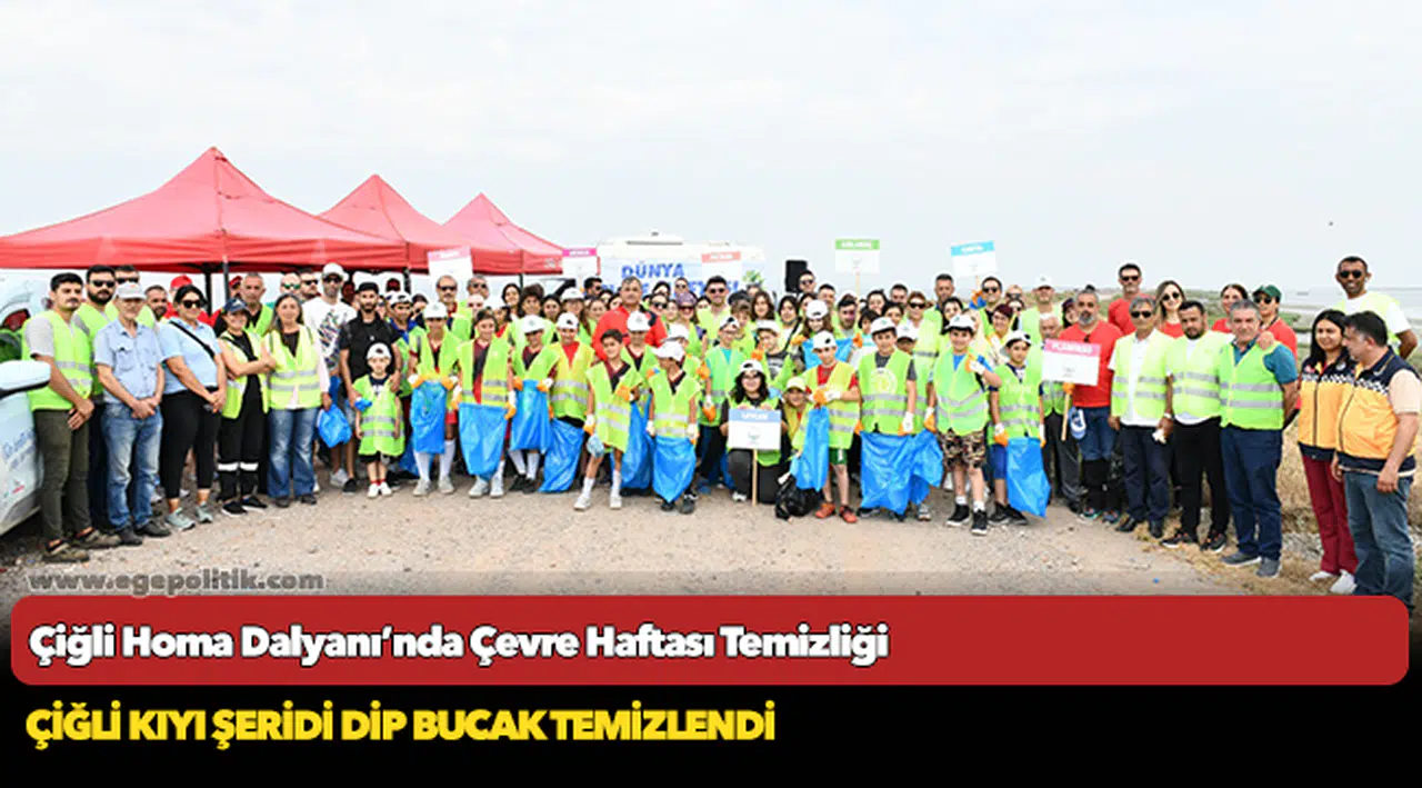 Çiğli Homa Dalyanı’nda Çevre Haftası Temizliği