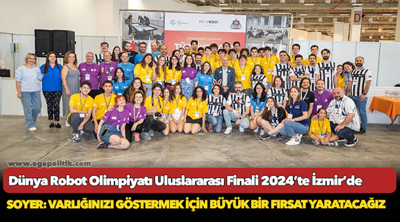 Dünya Robot Olimpiyatı Uluslararası Finali 2024’te İzmir’de