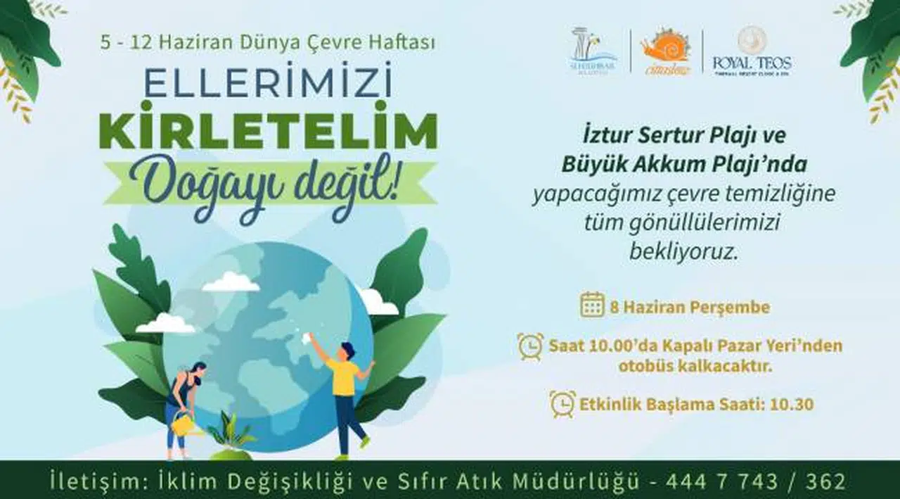 “Ellerimizi Kirletelim, Doğayı Değil”