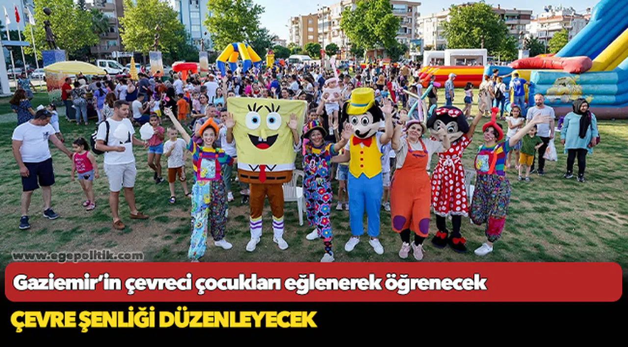 Gaziemir’in çevreci çocukları eğlenerek öğrenecek