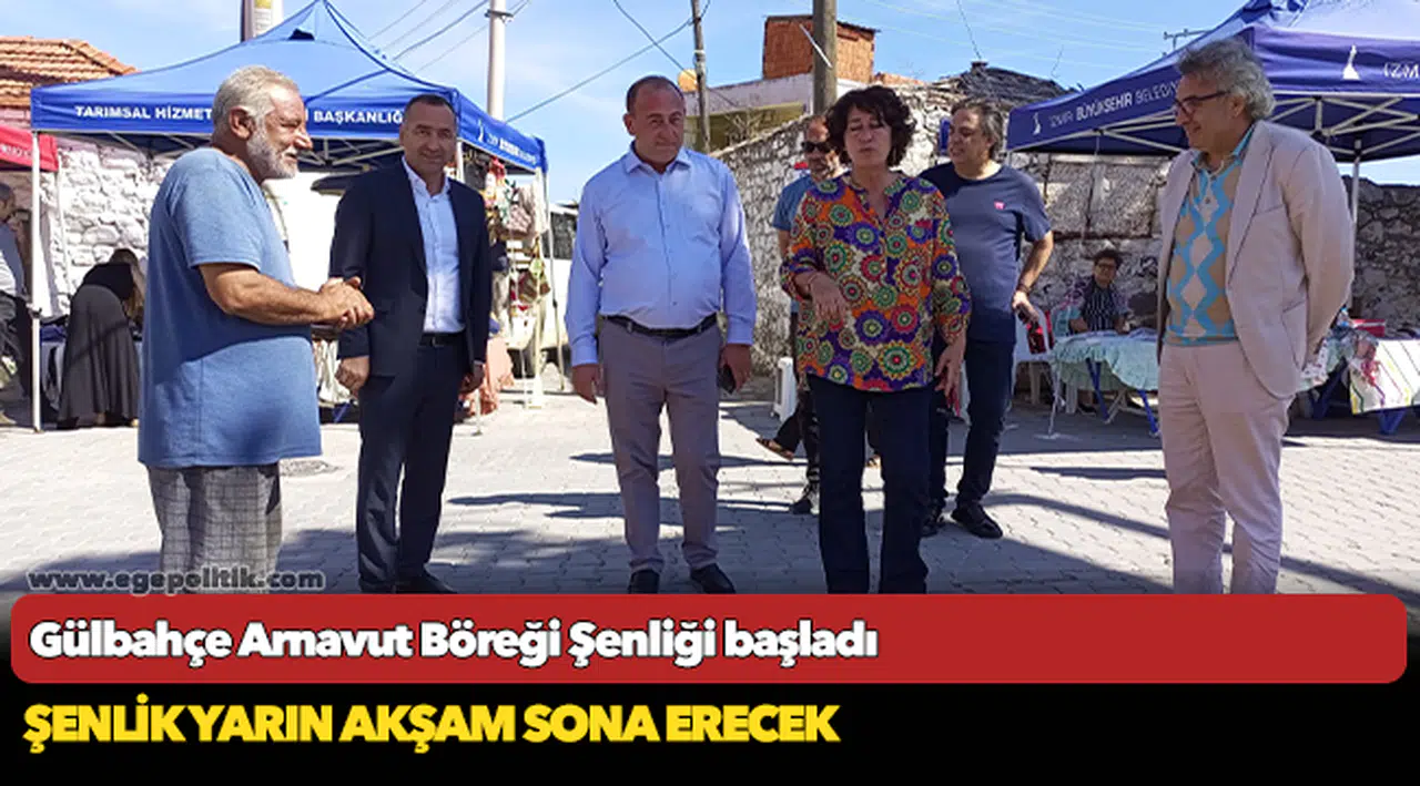 Gülbahçe Arnavut Böreği Şenliği başladı