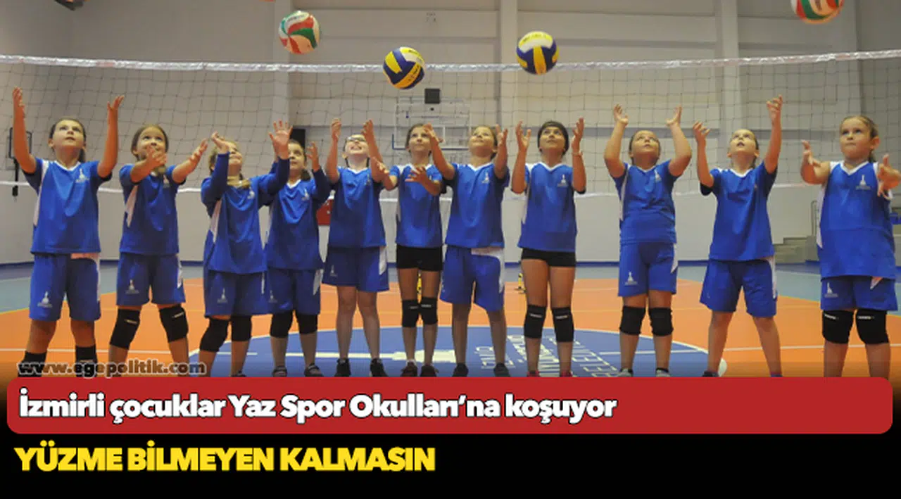 İzmirli çocuklar Yaz Spor Okulları’na koşuyor
