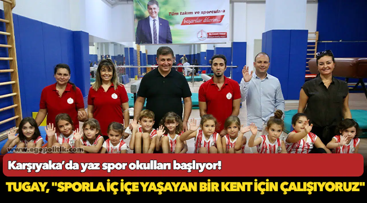 Karşıyaka’da yaz spor okulları başlıyor!