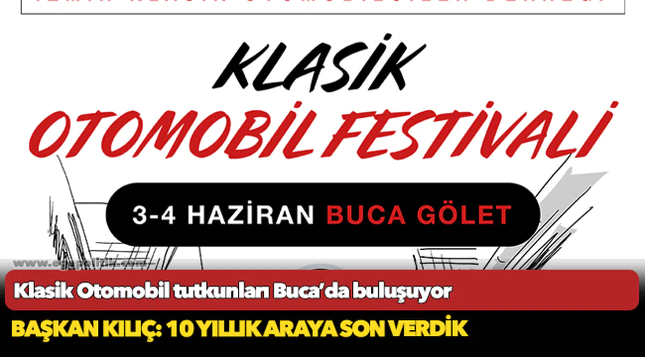 Klasik Otomobil tutkunları Buca’da buluşuyor.