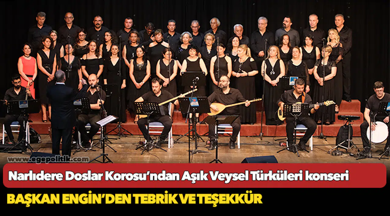 Narlıdere Doslar Korosu’ndan Aşık Veysel Türküleri konseri