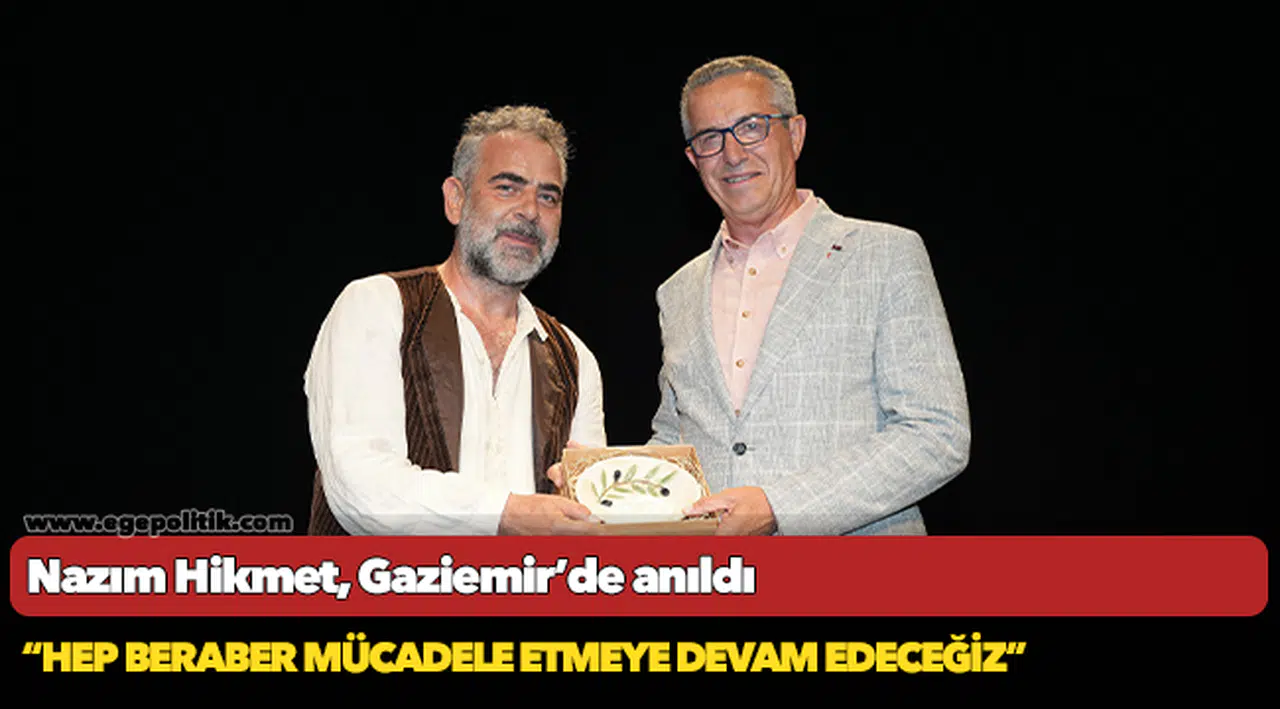 Nazım Hikmet, Gaziemir’de anıldı