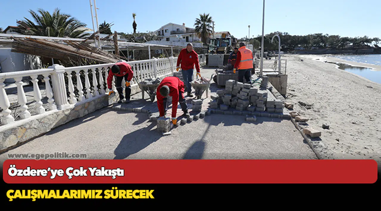 Özdere’ye Çok Yakıştı