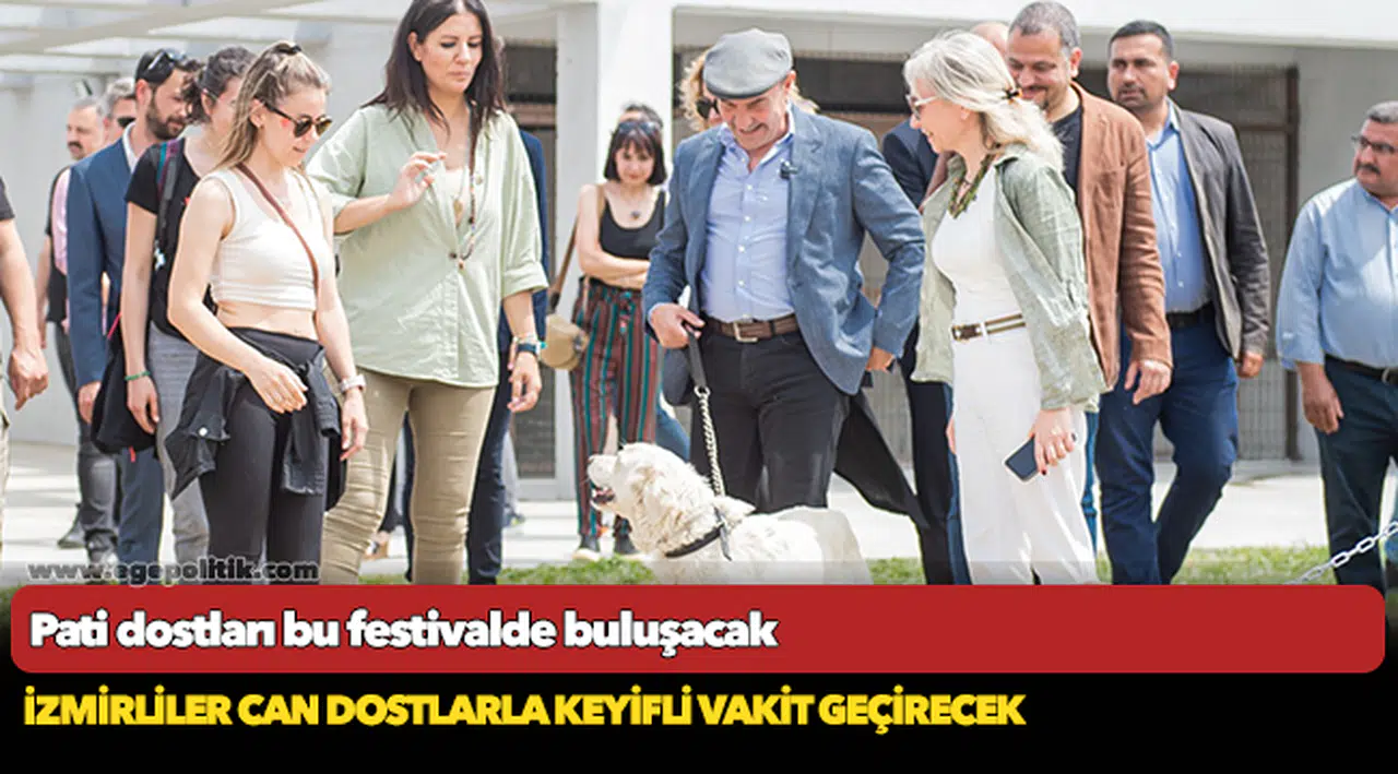 Pati dostları bu festivalde buluşacak