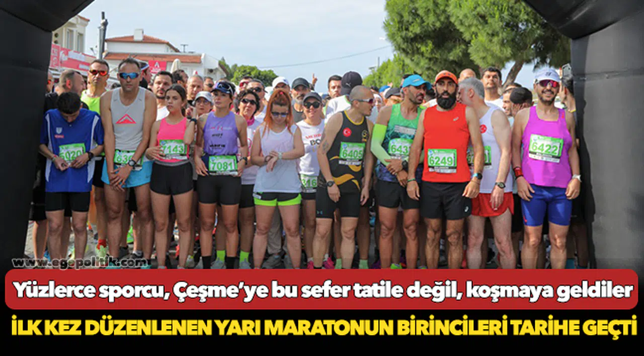 Yüzlerce sporcu, Çeşme’ye bu sefer tatile değil, koşmaya geldiler