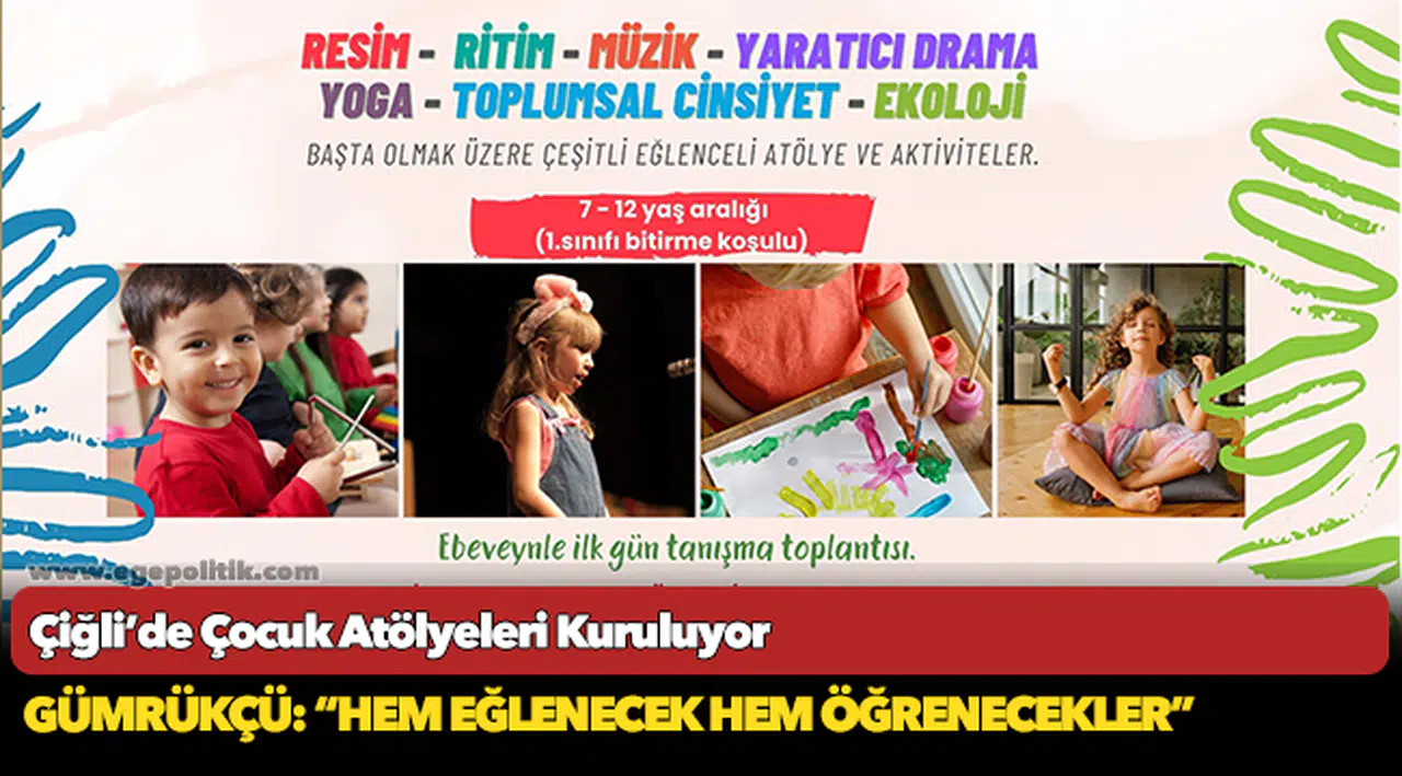 Çiğli’de Çocuk Atölyeleri Kuruluyor