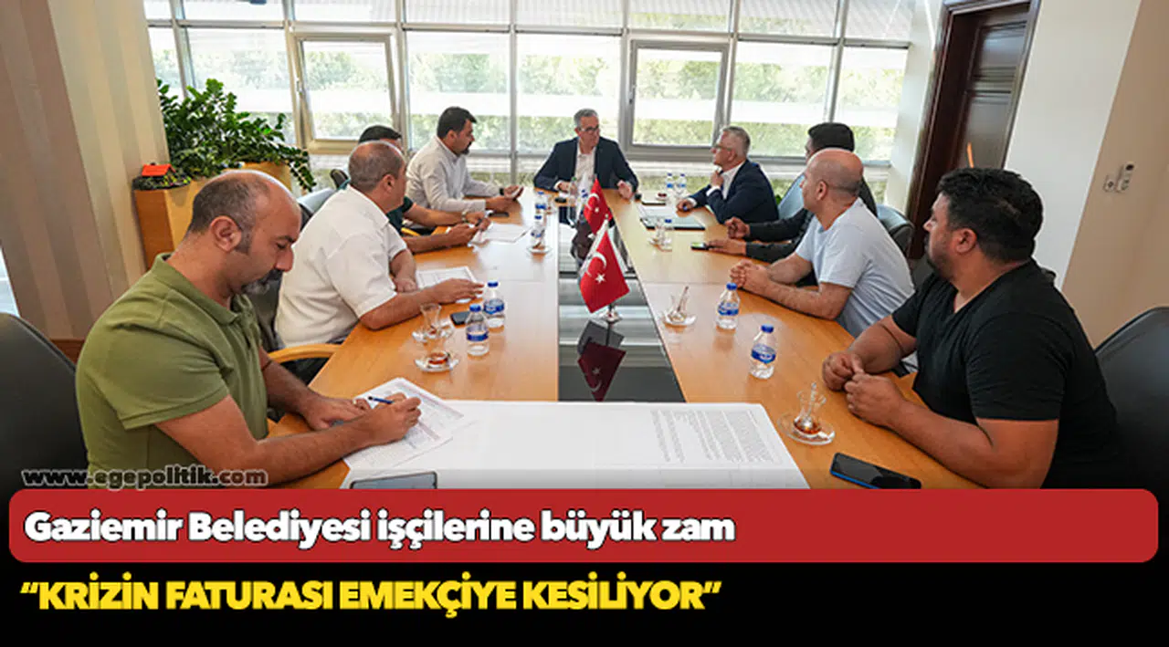 Gaziemir Belediyesi işçilerine büyük zam