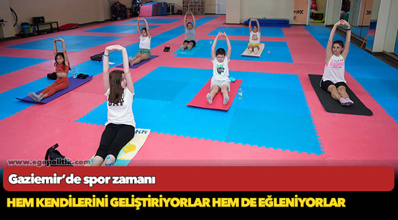 Gaziemir’de spor zamanı