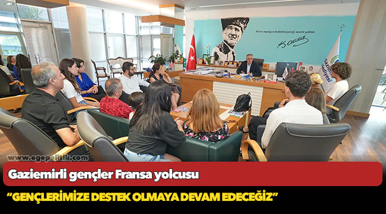 Gaziemirli gençler Fransa yolcusu