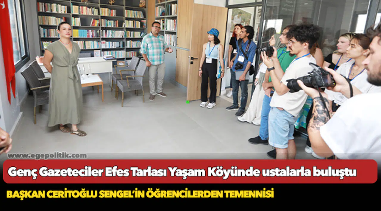 Genç Gazeteciler Efes Tarlası Yaşam Köyünde ustalarla buluştu