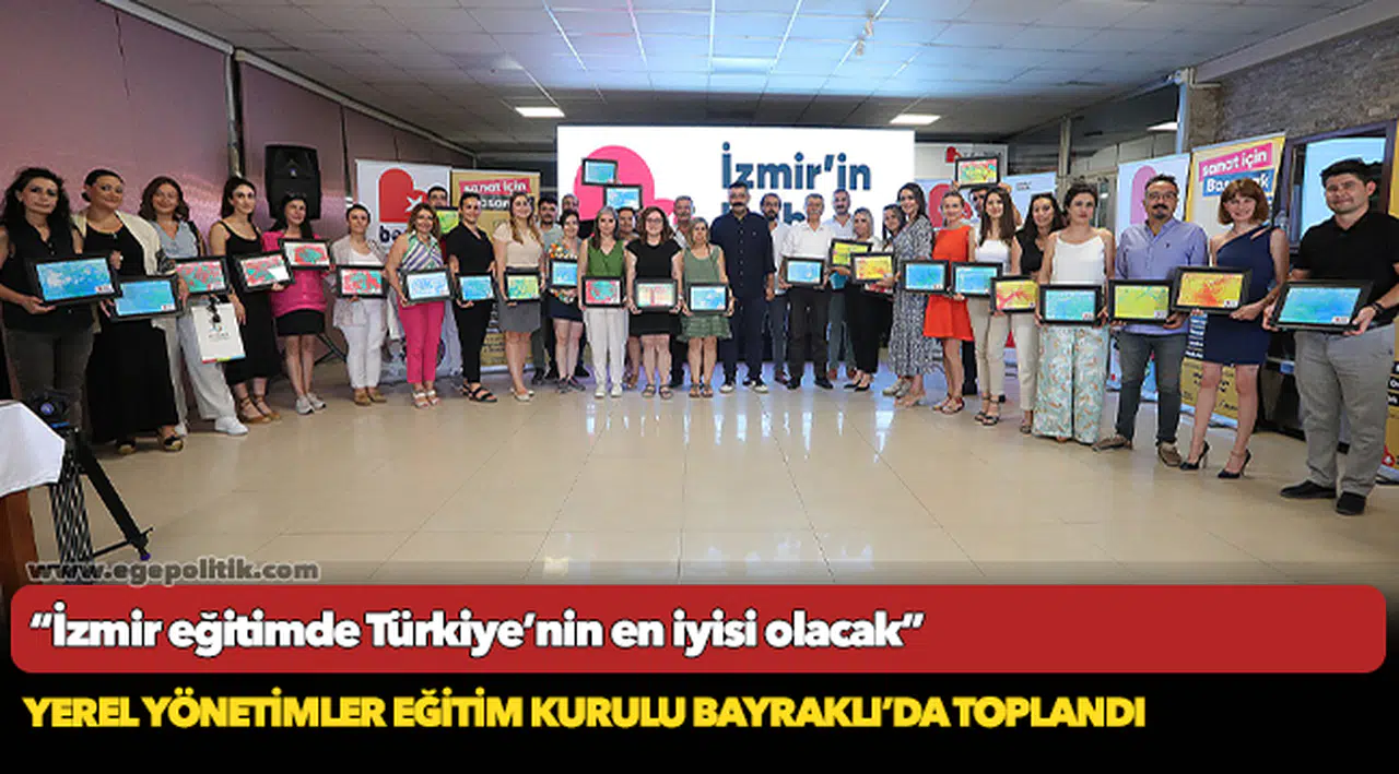 “İzmir eğitimde Türkiye’nin en iyisi olacak”