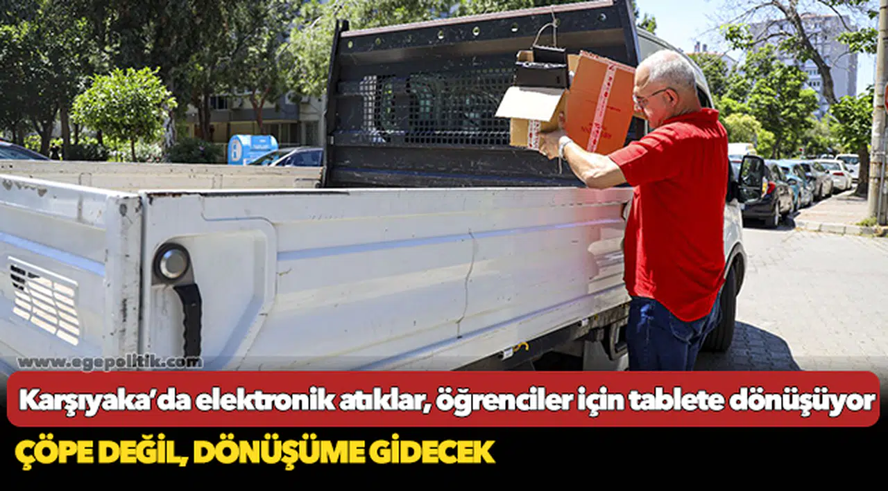 Karşıyaka’da elektronik atıklar, öğrenciler için tablete dönüşüyor