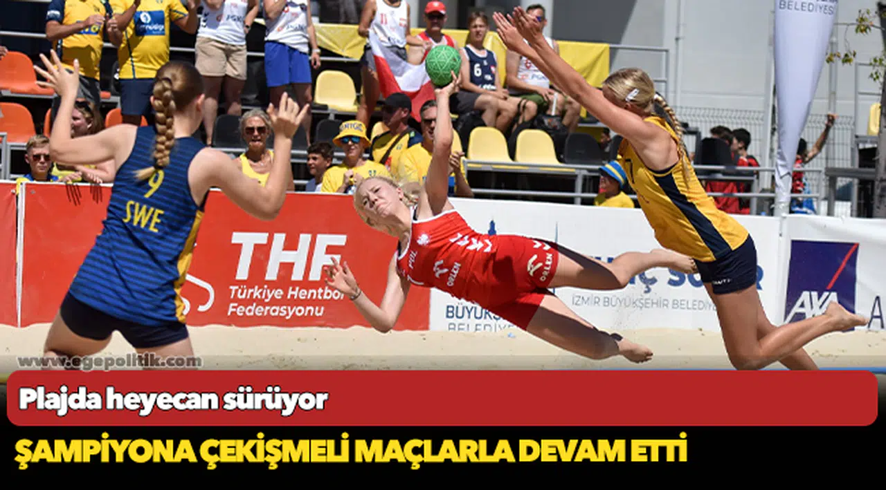 Plajda heyecan sürüyor
