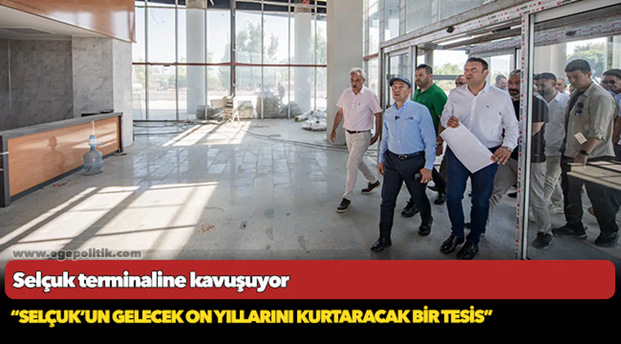 Selçuk terminaline kavuşuyor
