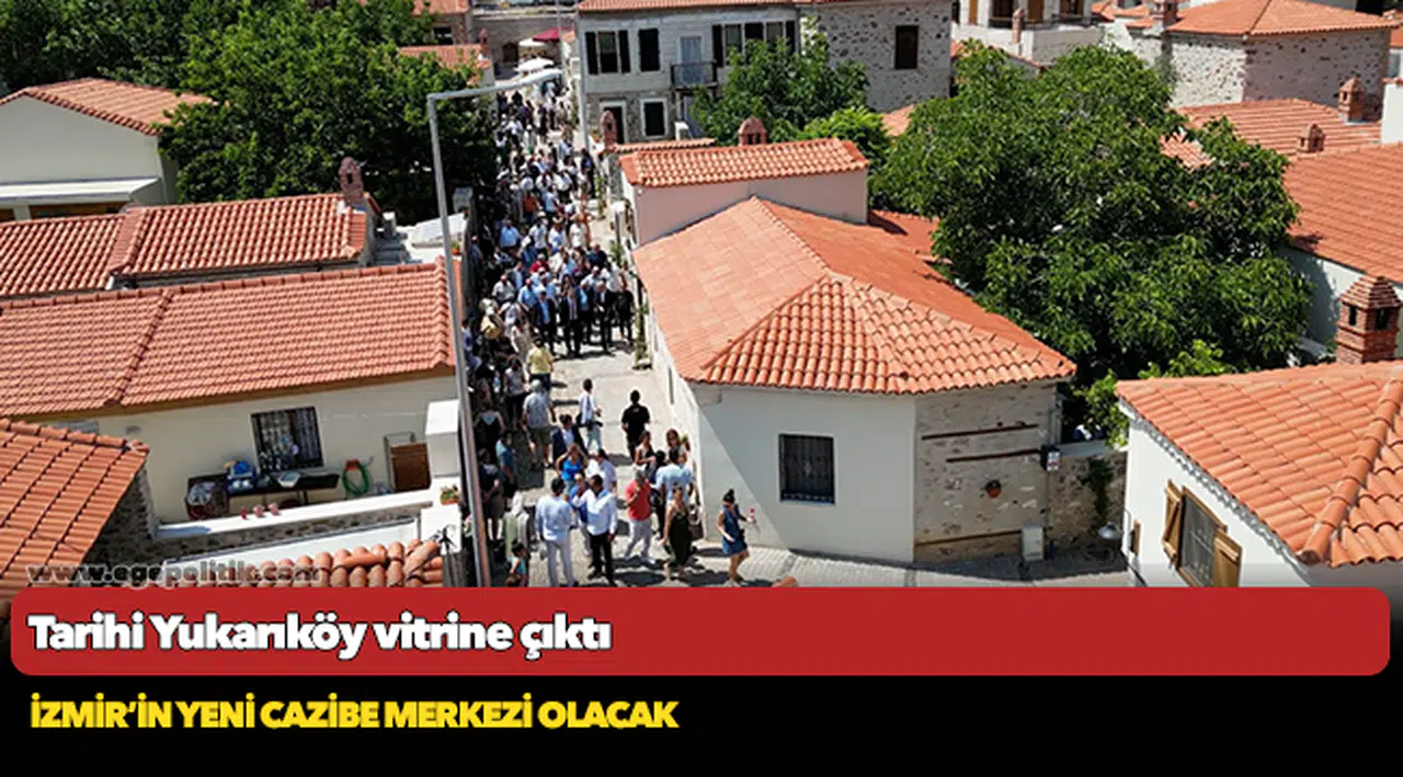 Tarihi Yukarıköy vitrine çıktı