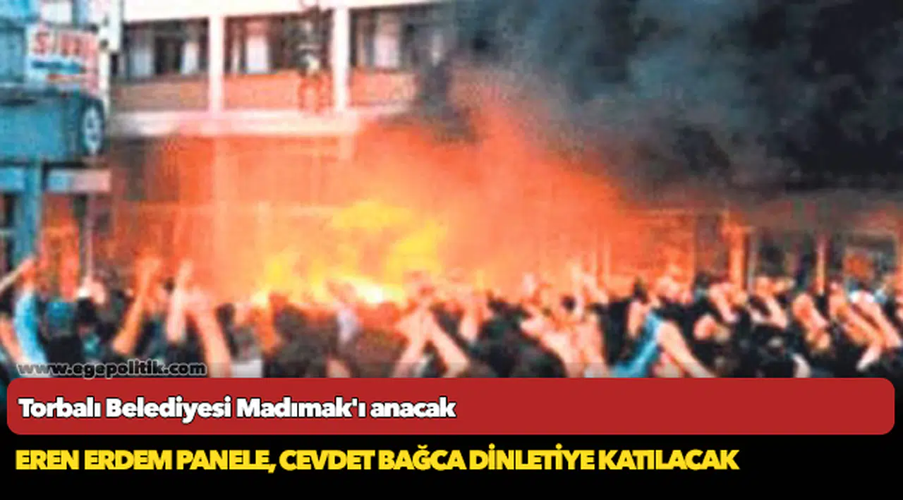 Torbalı Belediyesi Madımak’ı anacak