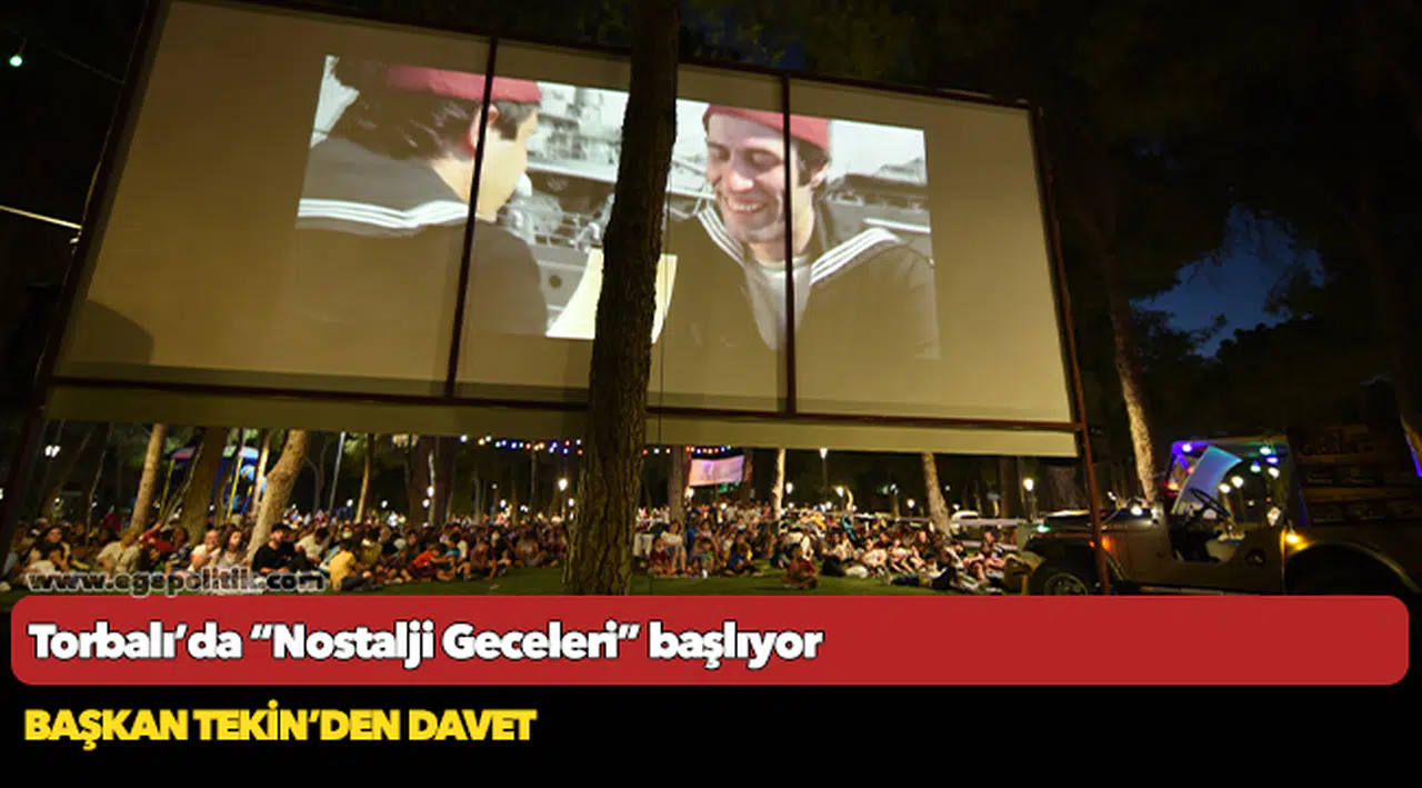 Torbalı’da “Nostalji Geceleri” başlıyor