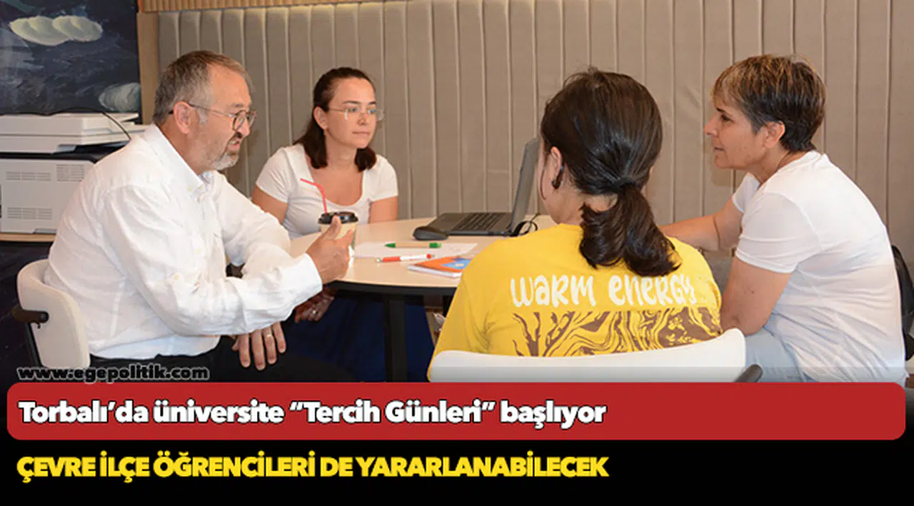 Torbalı’da üniversite “Tercih Günleri” başlıyor
