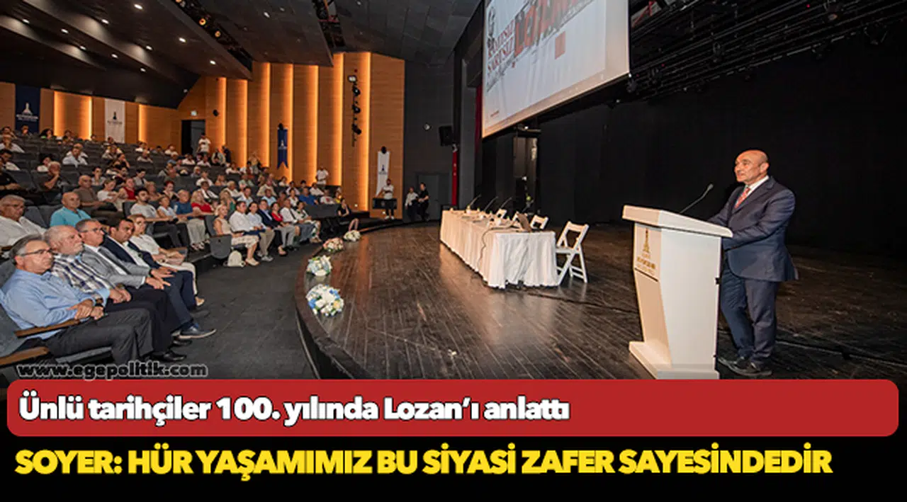 Ünlü tarihçiler 100. yılında Lozan’ı anlattı